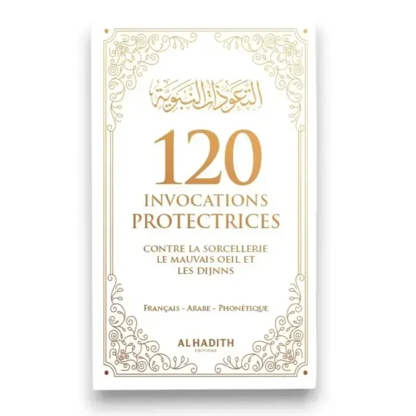 120 invocations protectrices - blanc - Editions Al-Hadîth