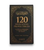 120 invocations protectrices - noir - Editions Al-Hadîth