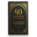 LES 40 HADITHS D’AL-NAWAWI - FRANÇAIS - ARABE - NOIR - Editions al-hadith