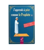 J'apprends à prier comme le Prophète (version garçon) - éditions Al-Hadîth
