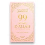 99 NOMS D’ALLAH TIRÉS DU CORAN ET DE LA SUNNA - rose - Editions Al-Hadîth